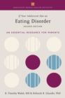 Image for If Your Adolescent Has an Eating Disorder: An Essential Resource for Parents