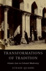 Image for Transformations of tradition  : Islamic law in colonial modernity