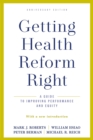 Image for Getting Health Reform Right, Anniversary Edition