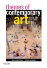 Image for Themes of Contemporary Art: Visual Art After 1980