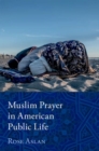 Image for Muslim Prayer in American Public Life