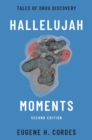 Image for Hallelujah Moments: Tales of Drug Discovery