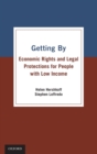 Image for Getting by  : economic rights and legal protections for people with low income