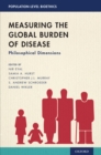 Image for Measuring the Global Burden of Disease: Philosophical Dimensions