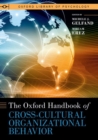 Image for The Oxford handbook of cross-cultural organizational behavior