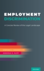 Image for Employment Discrimination: A Concise Review of the Legal Landscape