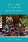 Image for Loving stones: making the impossible possible in the worship of Mount Govardhan