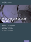 Image for Musculoskeletal Imaging Volume 2: Metabolic, Infectious, and Congenital Diseases; Internal Derangement of the Joints; and Arthrography and Ultrasound