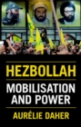 Image for Hezbollah: Mobilization and Power