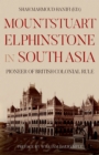 Image for Mountstuart Elphinstone in South Asia: pioneer of British colonial rule