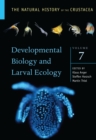 Image for Developmental Biology and Larval Ecology: The Natural History of the Crustacea, Volume 7 : 7