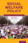 Image for Social Welfare Policy: Responding to a Changing World