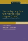 Image for The coping long term with active suicide program (CLASP)  : a multi-modal intervention for suicide prevention