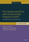 Image for Coping Long Term With Active Suicide Program (CLASP): A Multi-Modal Intervention for Suicide Prevention