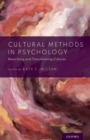 Image for Cultural methods in psychology  : describing and transforming cultures