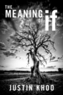 Image for The Meaning of If