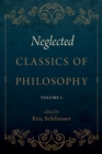 Image for Neglected Classics of Philosophy, Volume 2 : Volume 2