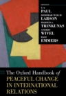Image for The Oxford Handbook of Peaceful Change in International Relations