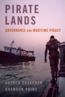 Image for Pirate Lands: Governance and Maritime Piracy