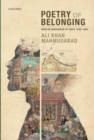 Image for Poetry of belonging  : Muslim imaginings of India 1850-1950