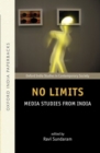 Image for No limits  : media studies from India