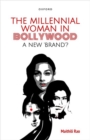 Image for The Millennial Woman in Bollywood
