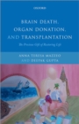 Image for Brain death, organ donation and transplantation  : the precious gift of restoring life