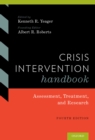 Image for Crisis intervention handbook: assessment, treatment, and research