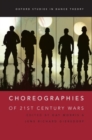 Image for Choreographies of 21st Century Wars