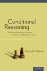 Image for Conditional reasoning  : the syntactics, semantics, thematics, and pragmatics of &quot;if&quot;