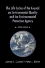 Image for The life cycles of the Council on Environmental Quality and the Environmental Protection Agency  : 1970-2035
