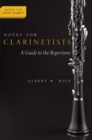 Image for Notes for clarinetists  : a guide to the repertoire
