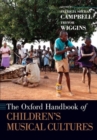 Image for The Oxford Handbook of Children&#39;s Musical Cultures