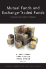 Image for Mutual funds and exchange-traded funds  : building blocks to wealth