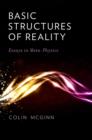 Image for Basic structures of reality: essays in meta-physics