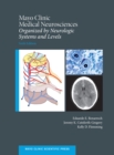 Image for Mayo Clinic Medical Neurosciences: Organized by Neurologic System and Level