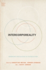 Image for Intercorporeality: emerging socialities in interaction