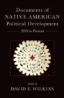 Image for Documents of Native American political development: 1933 to present