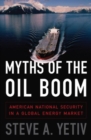 Image for Myths of the Oil Boom