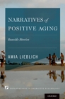 Image for Narratives of positive aging: seaside stories