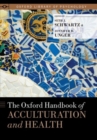 Image for The Oxford handbook of acculturation and health