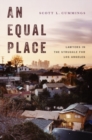 Image for An equal place  : lawyers in the struggle for Los Angeles