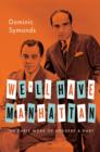 Image for We&#39;ll have Manhattan: the early work of Rodgers and Hart, 1919-1931