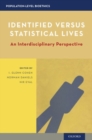 Image for Identified versus statistical lives  : an interdisciplinary perspective