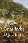 Image for Braddock&#39;s Defeat: The Battle of the Monongahela and the Road to Revolution: The Battle of the Monongahela and the Road to Revolution