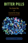 Image for Bitter pills: the global war on counterfeit drugs