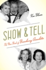 Image for Show and Tell: The New Book of Broadway Anecdotes