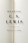 Image for Reading C.S. Lewis: a commentary
