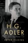 Image for H. G. Adler: a life in many worlds