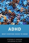 Image for ADHD  : what everyone needs to know